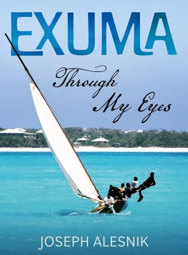 Exuma Through the Eyes of Her People